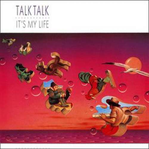 Cover Talk Talk - It's My Life (LP, Album, Club, RE) Schallplatten Ankauf