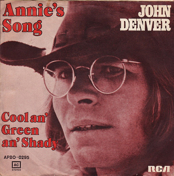 Cover John Denver - Annie's Song / Cool An' Green An' Shady (7, Single) Schallplatten Ankauf