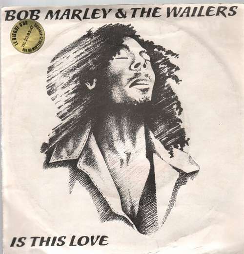 Cover Bob Marley & The Wailers - Is This Love (7, Single) Schallplatten Ankauf