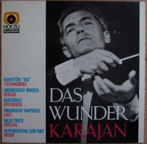 Cover Herbert von Karajan Dirigiert Das Philharmonia-Orchester London* - Das Wunder Karajan (LP, Comp) Schallplatten Ankauf