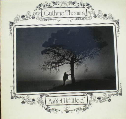 Cover Guthrie Thomas - As Yet Untitled (LP, Album) Schallplatten Ankauf