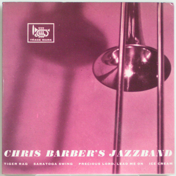 Cover Chris Barber's Jazzband* - Tiger Rag (7, EP, Mono) Schallplatten Ankauf