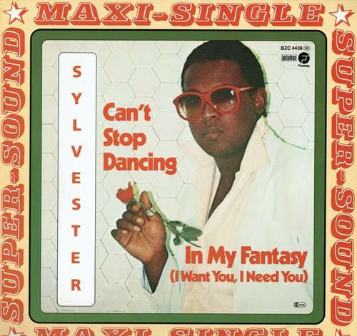 Cover Sylvester - Can't Stop Dancing / In My Fantasy (I Want You, I Need You) (12, Maxi, Pin) Schallplatten Ankauf