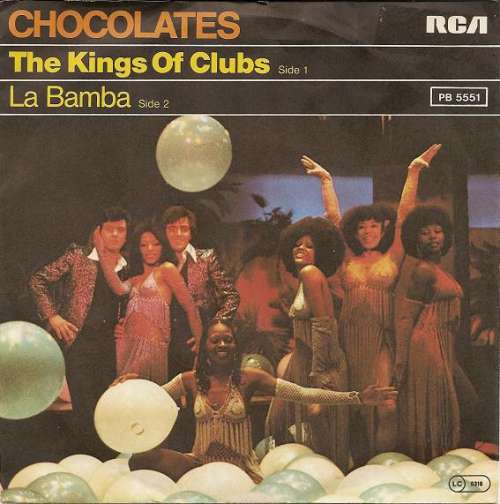 Cover Chocolates* - The Kings Of Clubs / La Bamba (7, Single) Schallplatten Ankauf