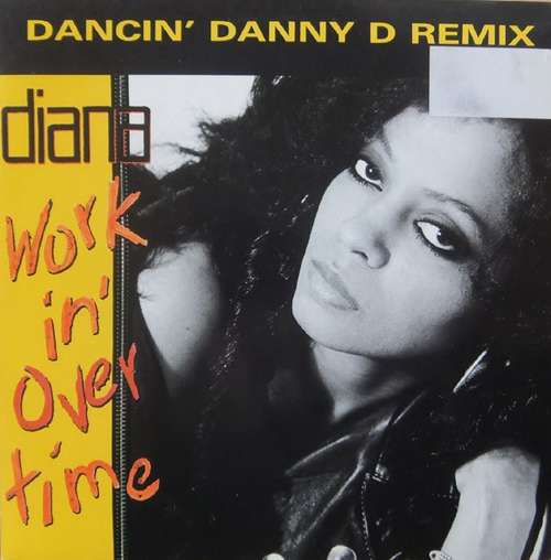 Cover Workin' Overtime (Dancin' Danny D Remix) Schallplatten Ankauf
