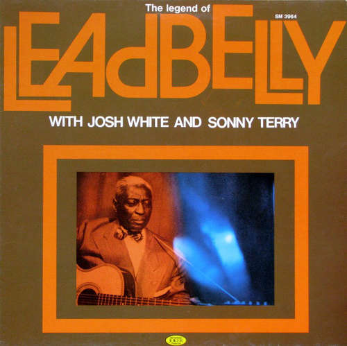 Cover Leadbelly With Josh White And Sonny Terry - The Legend Of Leadbelly (LP, Comp) Schallplatten Ankauf