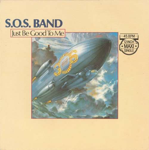 Cover The S.O.S. Band - Just Be Good To Me (12, Maxi) Schallplatten Ankauf