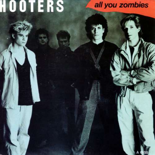 Cover Hooters* - All You Zombies (7, Single, Red) Schallplatten Ankauf