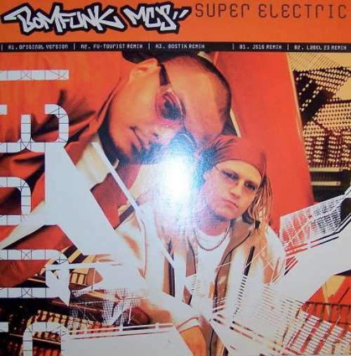Cover Bomfunk MC's - Super Electric (12, Single) Schallplatten Ankauf