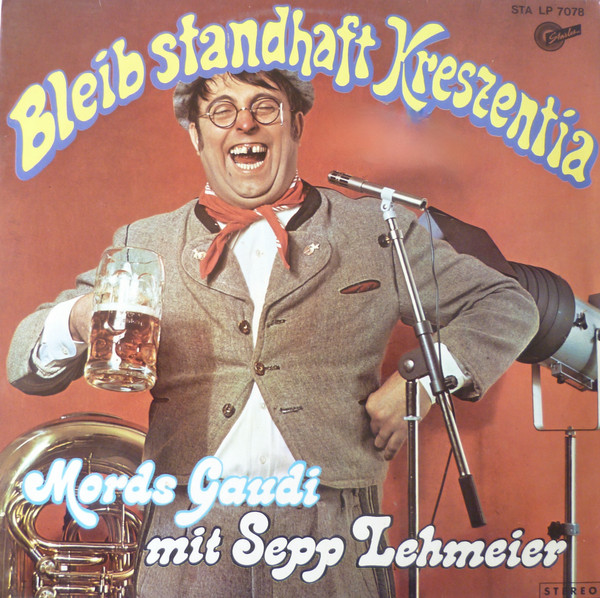 Cover Sepp Lehmeier - Bleib Standhaft, Kreszentia (LP, Album) Schallplatten Ankauf