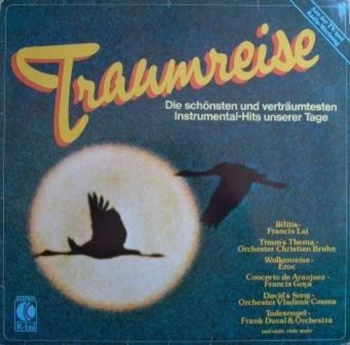 Cover Various - Traumreise - Die Schönsten Und Verträumtesten Instrumental-Hits Unserer Tage (LP, Comp) Schallplatten Ankauf