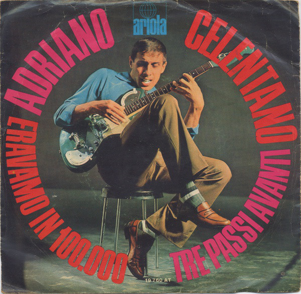 Cover Adriano Celentano - Eravamo In 100.000 / Tre Passi Avanti (7, Single, Mono) Schallplatten Ankauf