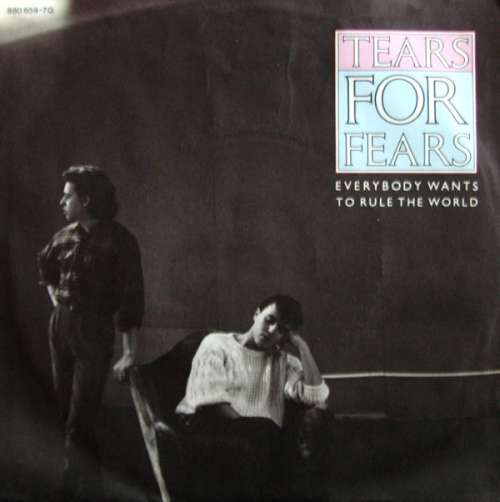 Cover Tears For Fears - Everybody Wants To Rule The World (7, Single) Schallplatten Ankauf