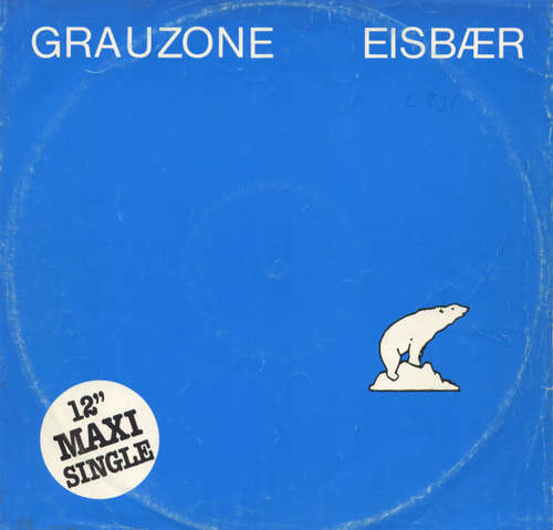 Cover Grauzone - Eisbær (12, Maxi) Schallplatten Ankauf