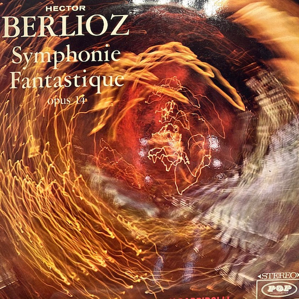 Cover Sir John Barbirolli, Hallé Orchestra - Berlioz Symphonie Fantastique, Op. 14 (LP) Schallplatten Ankauf