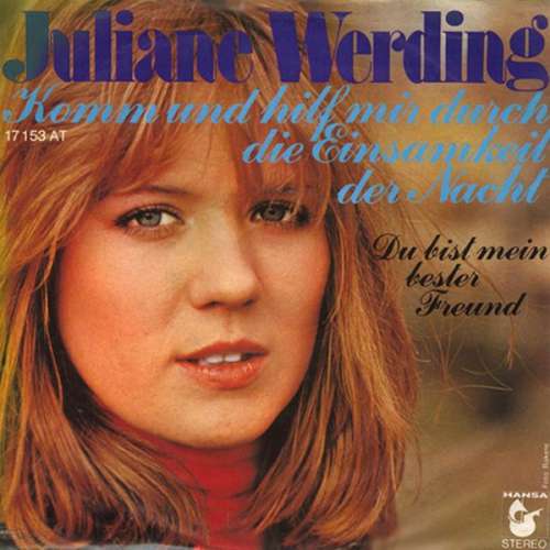 Cover Juliane Werding - Komm Und Hilf Mir Durch Die Einsamkeit Der Nacht  (7, Single) Schallplatten Ankauf