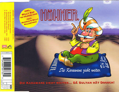 Cover Höhner.* - Die Karawane Zieht Weiter... Dä Sultan Hät Doosch! (CD, Single) Schallplatten Ankauf