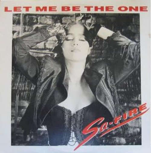 Cover Sa-Fire* - Let Me Be The One (12) Schallplatten Ankauf