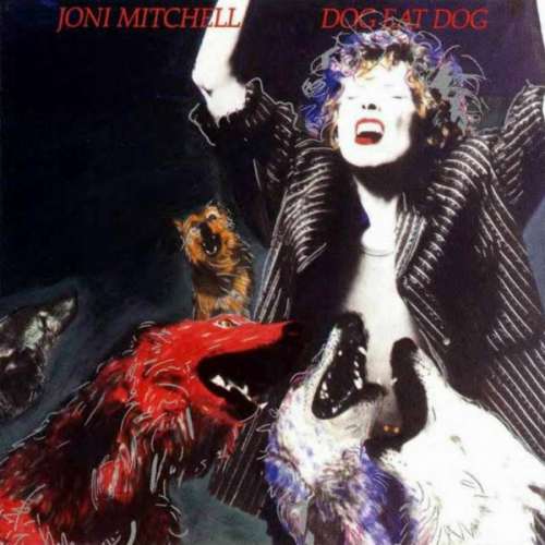 Cover Joni Mitchell - Dog Eat Dog (LP, Album) Schallplatten Ankauf