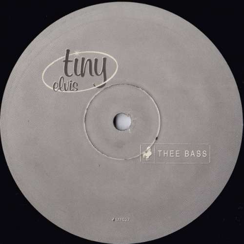 Cover Tiny Elvis - Thee Bass / Forgiven (12) Schallplatten Ankauf