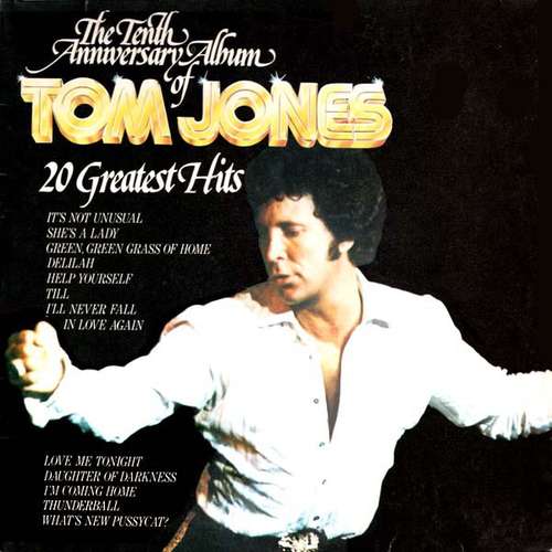 Cover Tom Jones - The Tenth Anniversary Album Of Tom Jones - 20 Greatest Hits (2xLP, Comp, Gat) Schallplatten Ankauf