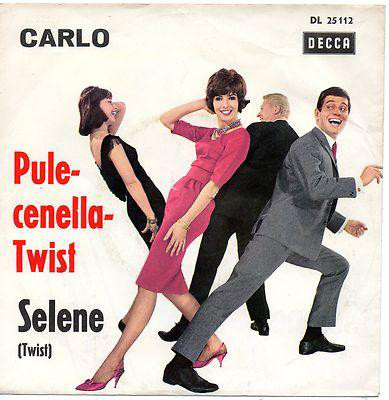 Bild Carlo (45) - Pulecenella- Twist / Selene, Twist (7, Single) Schallplatten Ankauf