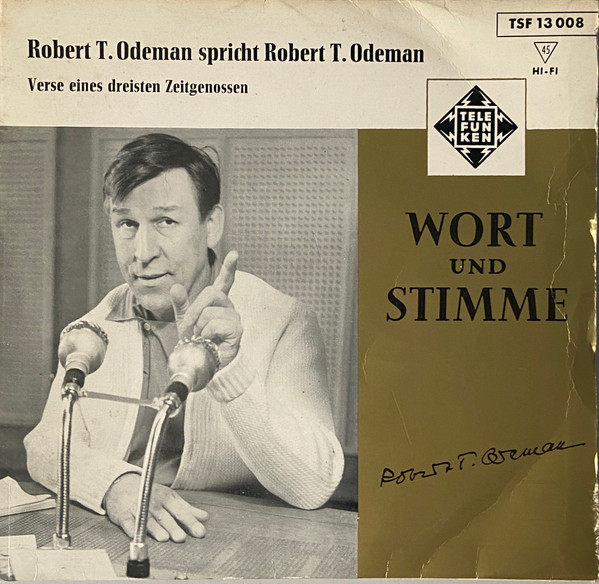 Cover Robert T. Odeman - Verse Eines Dreisten Zeitgenossen - Robert T. Odeman spricht Robert T. Odeman (7, EP) Schallplatten Ankauf