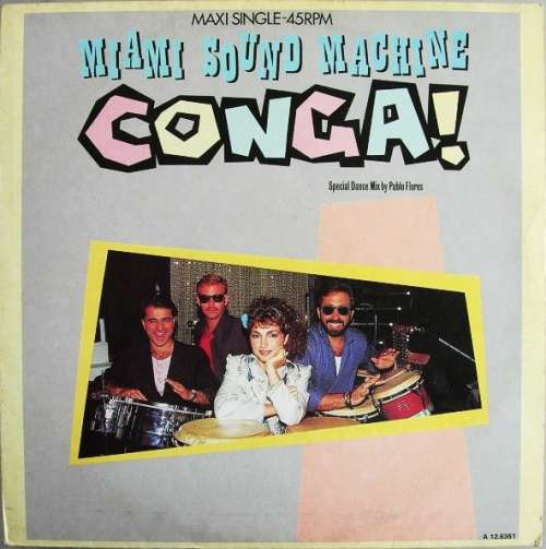 Cover Miami Sound Machine - Conga! (Special Dance Mix By Pablo Flores) (12, Maxi) Schallplatten Ankauf
