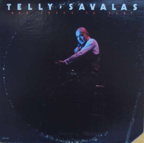 Cover Telly Savalas - Who Loves Ya Baby (LP, Album) Schallplatten Ankauf