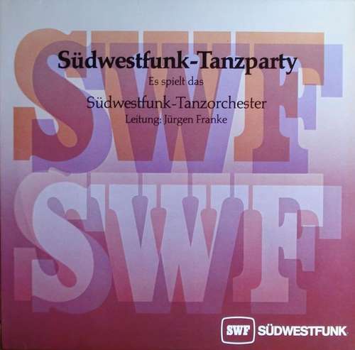 Cover Südwestfunk Tanzorchester - Südwestfunk-Tanzparty (LP, Album) Schallplatten Ankauf
