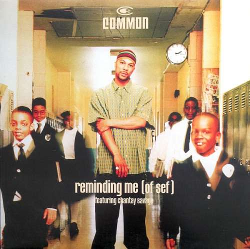 Cover Common Feat. Chantay Savage - Reminding Me (Of Sef) (12) Schallplatten Ankauf