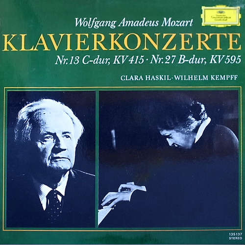 Cover Wolfgang Amadeus Mozart - Clara Haskil · Wilhelm Kempff - Klavierkonzerte Nr. 13 C-Dur, KV 415 · Nr. 27 B-Dur, KV 595 (LP) Schallplatten Ankauf