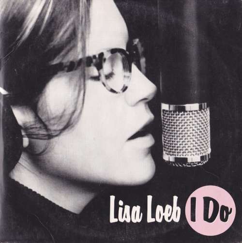 Cover Lisa Loeb - I Do (CD, Single, Car) Schallplatten Ankauf