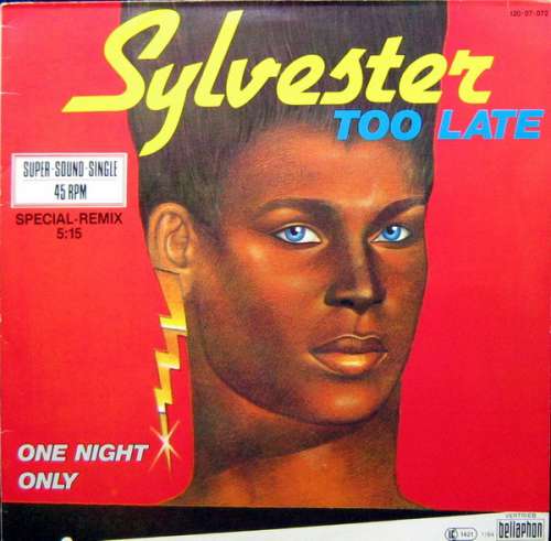 Cover Sylvester - Too Late (12, Maxi) Schallplatten Ankauf
