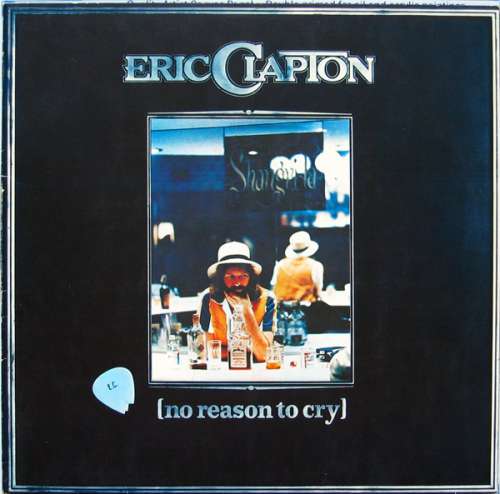 Cover Eric Clapton - No Reason To Cry (LP, Album) Schallplatten Ankauf
