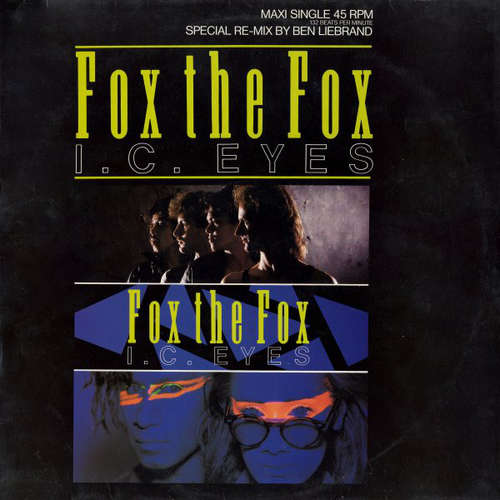 Cover Fox The Fox - I.C. Eyes (Special Re-Mix By Ben Liebrand) (12, Maxi) Schallplatten Ankauf