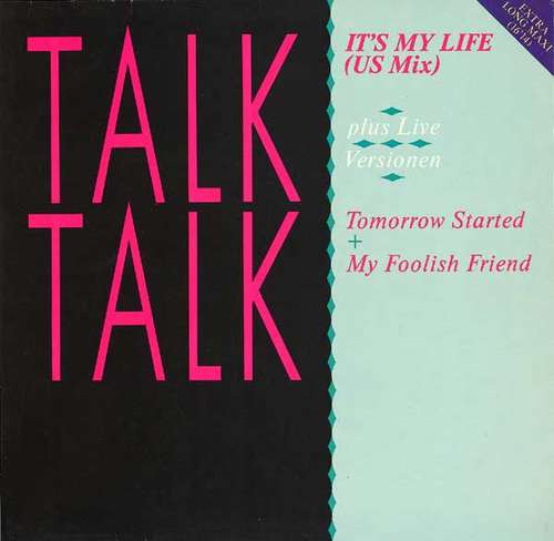 Cover Talk Talk - It's My Life (US Mix) (12, Maxi) Schallplatten Ankauf