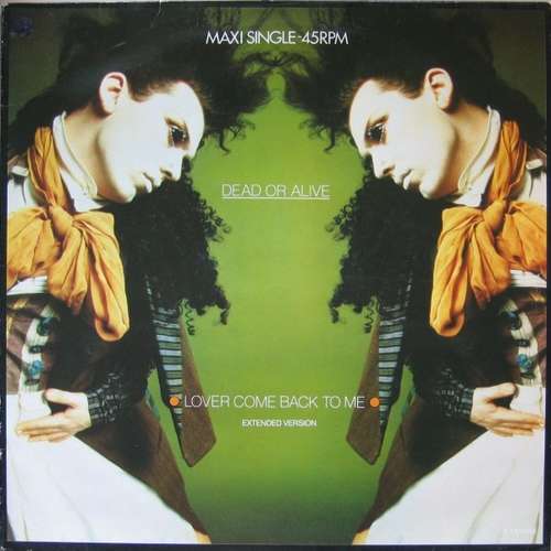 Cover Dead Or Alive - Lover Come Back To Me (Extended Version) (12, Maxi) Schallplatten Ankauf