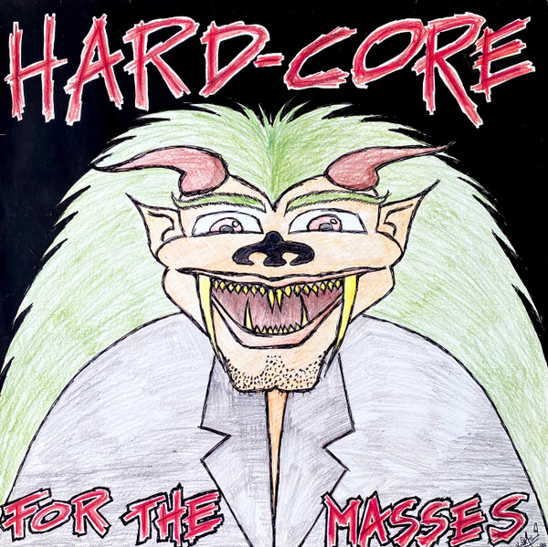 Cover Various - Hard-Core For The Masses (LP, Comp) Schallplatten Ankauf
