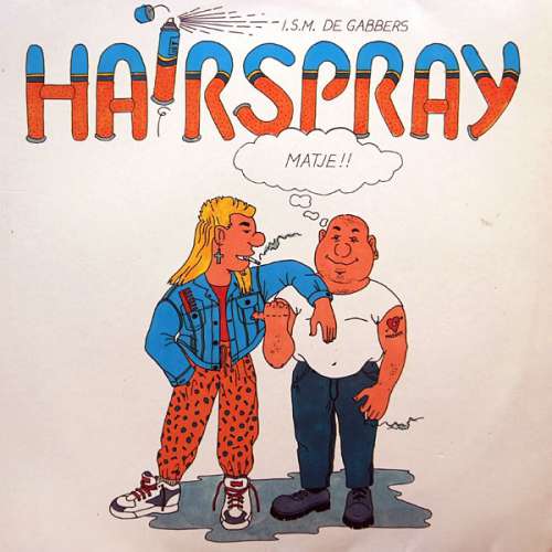 Cover Hairspray i.s.m. De Gabbers - Matje!! (12) Schallplatten Ankauf