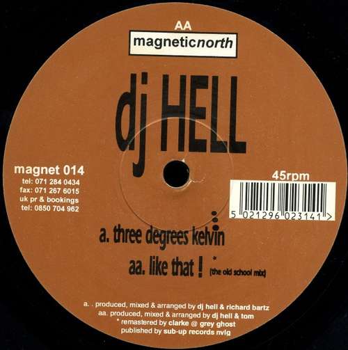 Cover DJ Hell* - Three Degrees Kelvin / Like That! (12) Schallplatten Ankauf