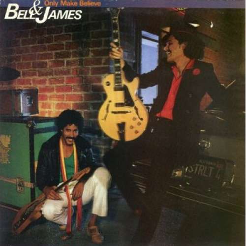 Cover Bell & James - Only Make Believe (LP, Album, Gat) Schallplatten Ankauf