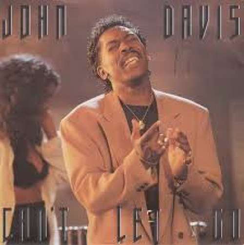 Cover John Davis - Can't Let Go (12) Schallplatten Ankauf