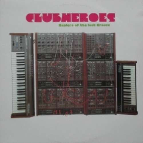 Cover Clubheroes - Raiders Of The Lost Groove (12, EP) Schallplatten Ankauf