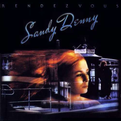 Cover Sandy Denny - Rendezvous (LP, Album) Schallplatten Ankauf