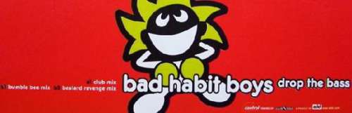 Cover Bad Habit Boys - Drop The Bass (12) Schallplatten Ankauf