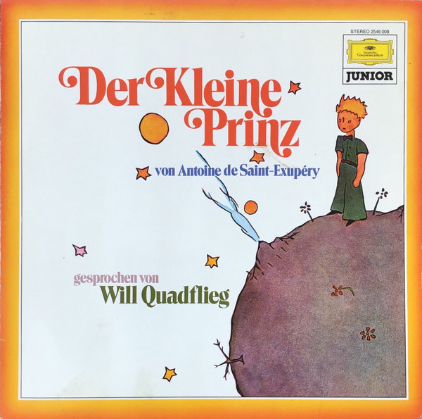 Bild Antoine de Saint-Exupéry · Will Quadflieg - Der Kleine Prinz (LP, RE) Schallplatten Ankauf
