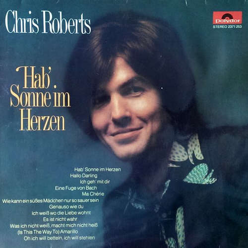Bild Chris Roberts - Hab' Sonne Im Herzen (LP, Album) Schallplatten Ankauf