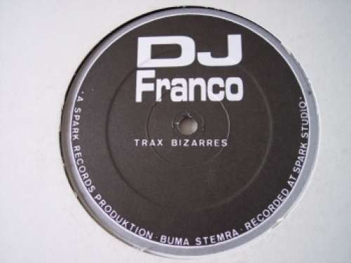 Cover DJ Franco* - Trax Bizarres (12) Schallplatten Ankauf