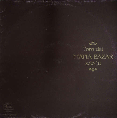 Cover Matia Bazar - L'Oro Dei Matia Bazar - Solo Tu (LP, Comp) Schallplatten Ankauf